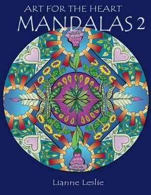 Art For The Heart: Mandalas 2