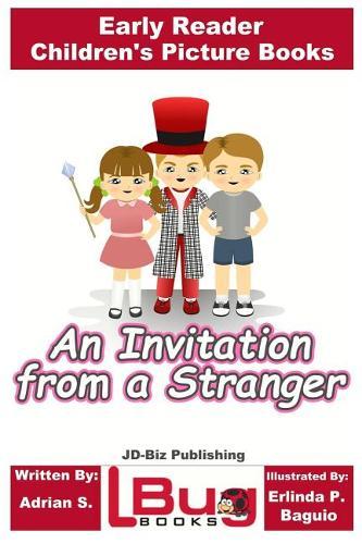 An Invitation From a Stranger - Early Reader - Children's Picture Books