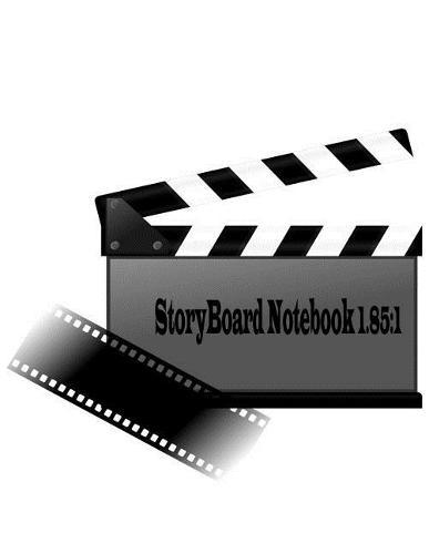StoryBoard Notebook 1.85: 1: Ideal for filmmakers, advertisers, animators, visual storytelling Storyboard Template Notebook 1.85:1 with 3 frames per page