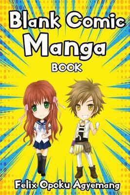 Blank Comic Manga book: manga book