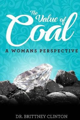 The Value of Coal: A Woman's Perspective