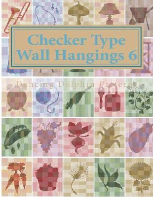 Checker Type Wall Hangings 6: in Plastic Canvas