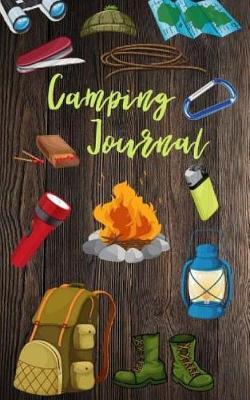 Camping Journal: Notebooks Camping Diary, RV Travel Log Record, Capture Memories, 174 numbered pages 5x8 inch