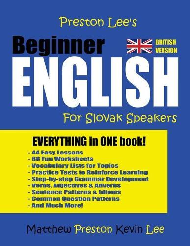 Preston Lee's Beginner English For Slovak Speakers (British Version)