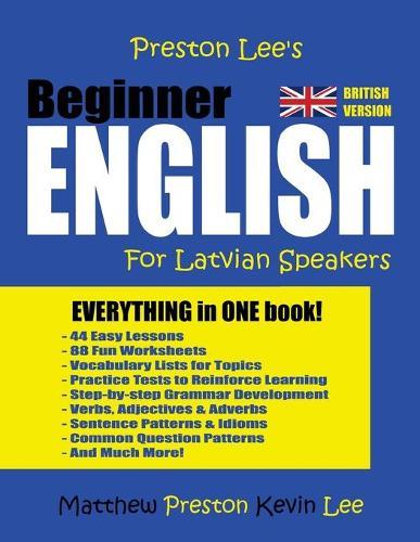 Preston Lee's Beginner English For Latvian Speakers (British Version)