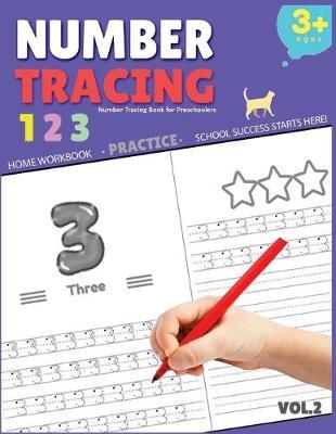 Number Tracing Book for Preschoolers: Number Tracing Book for Preschoolers, Number tracing books for kids ages 3-5, Number tracing workbook, Number Writing Practice Book