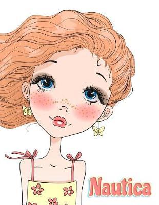 Nautica: 365 Lined Pages Yearly Journal, Diary, Notebook, Personalized Book with Name, Christmas, Birthday, Friendship Gifts for Girls, Teens and Women, 8 1/2 X 11