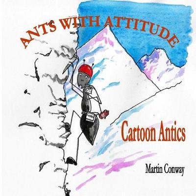 Ants with Attitude: Cartoon Antics