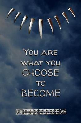 You are What You Choose to Become: Blank Journal and Superhero Gift
