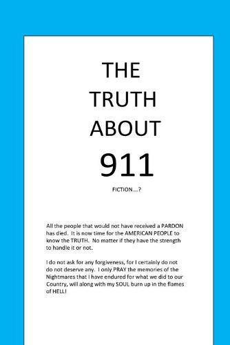 The Truth About 911