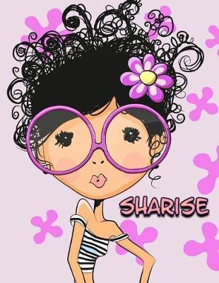 Sharise: 105 Lined Pages Journal, Diary, Notebook, Personalized Book with Name, Christmas, Birthday, Friendship Gifts for Girls, Teens and Women, 8 1/2  x 11