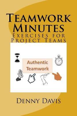 Teamwork Minutes: Exercises for Project Teams