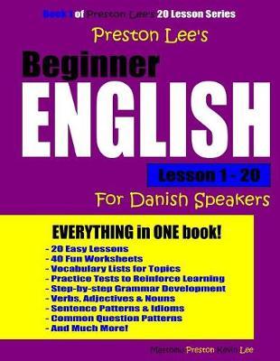 Preston Lee's Beginner English Lesson 1 - 20 For Danish Speakers