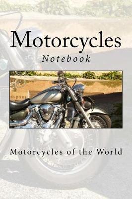 Motorcycles: Notebook, 150 Lined Pages, Softcover, 6 X 9