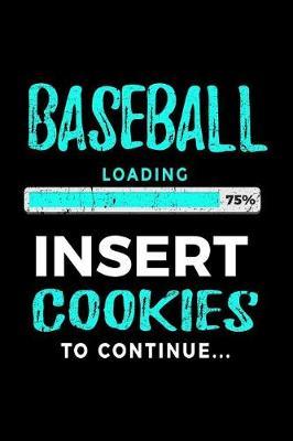 Baseball Loading 75% Insert Cookies to Continue: Baseball Notebook Journals