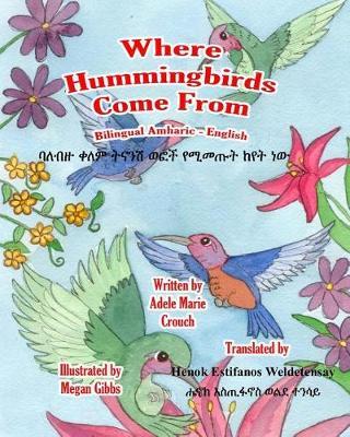 Where Hummingbirds Come From Bilingual Amharic English