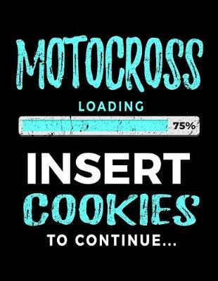 Motocross Loading 75% Insert Cookies To Continue: Blank Doodle & Drawing Sketchbook