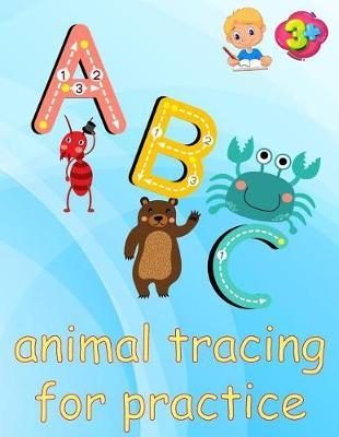 ABC animal tracing for practice: Learn to write A-Z