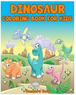 Dinosaur Coloring Book For Kids: 25 Dinosaur Coloring Images And 2 Copies of Every Images For girls, boys, toddlers, Kids, Teen and Adult Dinosaurs (Dover Coloring Books)