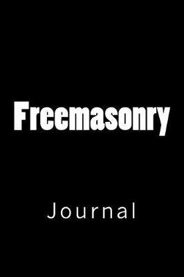 Freemasonry: Journal, 150 lined pages, softcover, 6 x 9