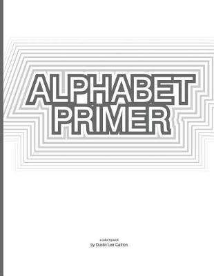 Alphabet Primer: a coloring book