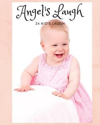 Angel's Laugh: 24 KID's Laugh for Soothing heart