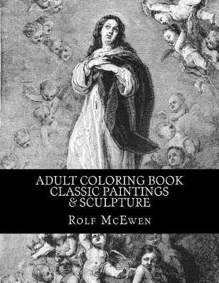 Adult Coloring Book - Classic Paintings & Sculpture