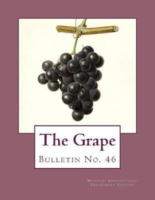 The Grape: Bulletin No. 46