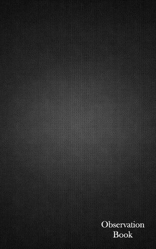 Observation Book: Memo Book, 104 Pages, 5x8 Inches, 1/4 Inch Ruled