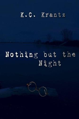Nothing but the Night