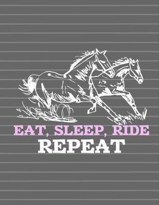 Horse - Eat Sleep Ride Repeat Notebook - 5x5 Quad Ruled: 8.5 x 11 - 200 Pages - Graph Paper - School Student Teacher Office