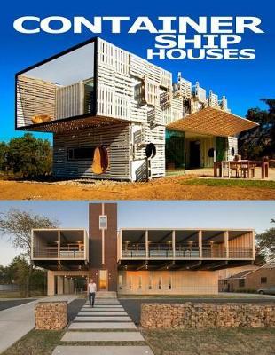 Container Ship Houses