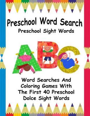 Preschool Word Search: Preschool Sight Words
