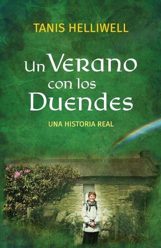 Un Verano con los Duendes: Una historia real