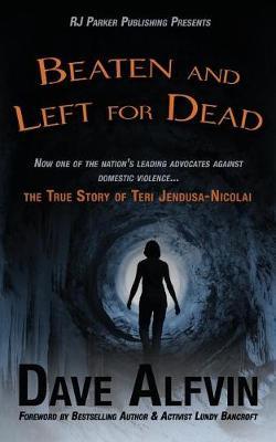 Beaten and Left for Dead: The Story of Teri Jendusa-Nicolai