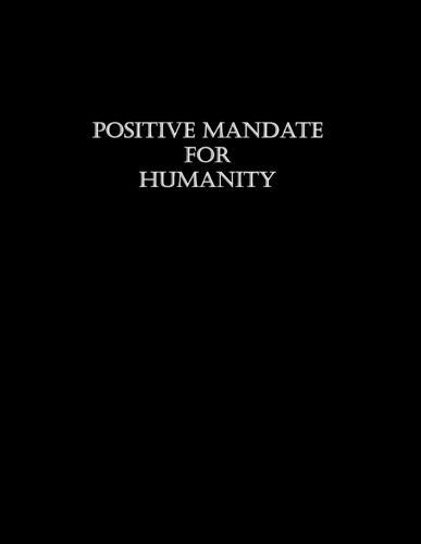 Positive Mandate for Humanity