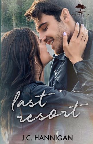 Last Resort: A Hartwood Creek Romance