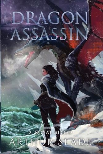 Dragon Assassin: Royal Blood