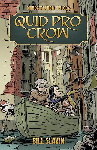 Quid Pro Crow: Mordecai Crow #2