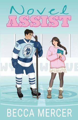 Novel Assist: A College Hockey Romance