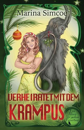 Verheiratet mit dem Krampus: Alien Romance