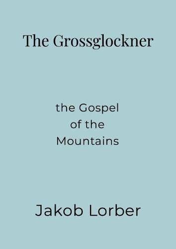 The Grossglockner