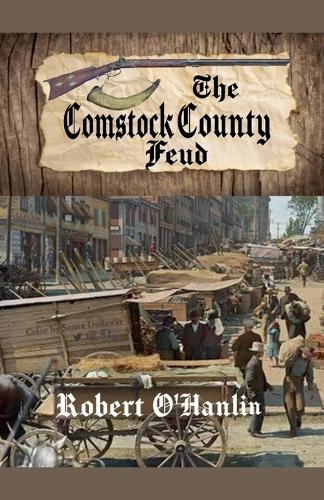 The Comstock County Feud