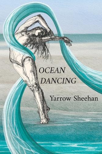 Ocean Dancing: A Memoir of Courage, Solitude, and the Healing Power of Story