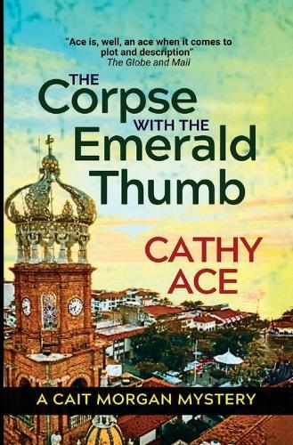 The Corpse with the Emerald Thumb: 2nd Edition