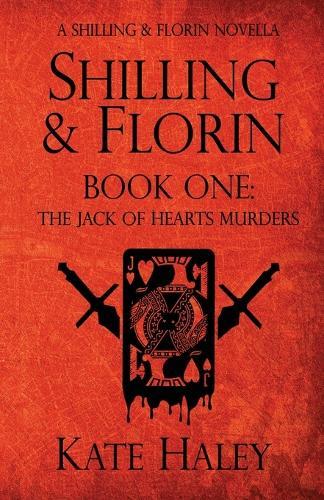 Shilling & Florin Book One: The Jack of Hearts Murders