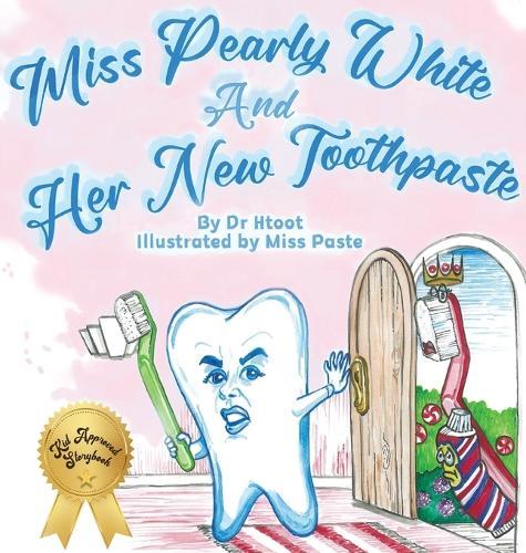 Miss Pearly White and Her New Toothpaste