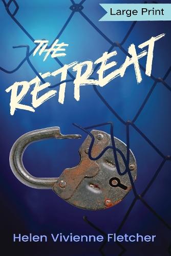 The Retreat: Large Print Edition