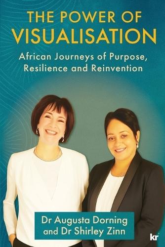 The Power of Visualisation: African Journeys of Purpose, Resilience and Reinvention
