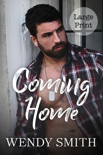 Coming Home: Large Print Edition